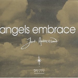Jon Anderson  :  Angels Embrace 